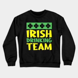 Irish Drinking Team Crewneck Sweatshirt